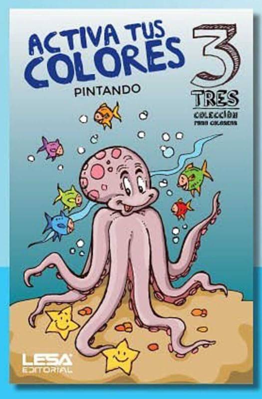 Libro Activa Tus Colores 3 Para Colorear Lesa Ed