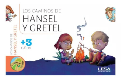 Libro Los Caminos De Los Cuentos Hansel Y Gretel Lesa Editorial
