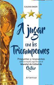 Libro A Jugar Con Los Tricampeones Ed. Artemisa